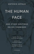 "The Human Face" and Other Writings on His Drawings - Paperback