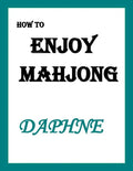 How to ENJOY MAHJONG - Paperback