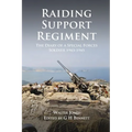 Raiding Support Regiment: The Diary of a Special Forces Soldier 1943-1945 - Paperback