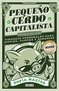 Pequeño Cerdo Capitalista (10° Aniv) / Little Capitalist Pig (10th Anniversary) - Paperback