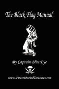The Black Flag Manual (Adventure Edition) - Paperback