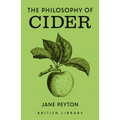 The Philosophy of Cider - Hardcover