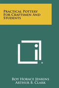Practical Pottery for Craftsmen and Students - Paperback
