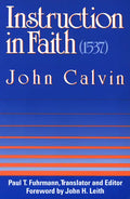 Instruction in Faith (1537) - Paperback