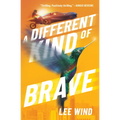 A Different Kind of Brave - Paperback
