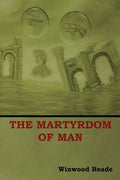The Martyrdom of Man - Paperback