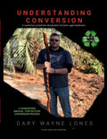 Understanding Conversion: A Cautionary Prophetic Declaration For All Born-Again Believers - Paperback