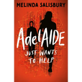 Adelaide: Just Wants to Help - Paperback