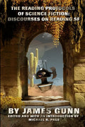 The Reading Protocols of Science Fiction: Discourses on Reading SF - Paperback