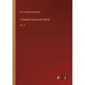 A Ramble Round the World: Vol. II - Paperback
