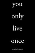 you only live once - Paperback