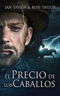 El Precio De Los Caballos - Paperback