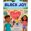 Black Joy: Love Yourself, Love Your Culture - Hardcover