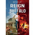 Reign of the Buffalo: Book 1: The Power of Secrets - Paperback