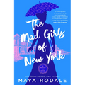 The Mad Girls of New York: A Nellie Bly Novel - Paperback