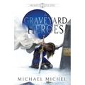 A Graveyard for Heroes - Paperback