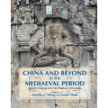 China and Beyond in the Mediaeval Period: Cultural Crossings and Inter-Regional Connections - Paperback