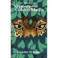 Mystery of the Golden Shells: An Adventure Story - Paperback