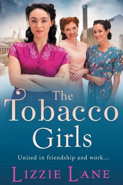 The Tobacco Girls - Paperback