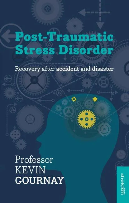 Post-Traumatic Stress Disorder: Recovery After Accident and Disaster - Paperback