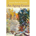 An Aging Grace - Paperback