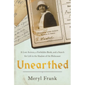 Unearthed: A Lost Actress, a Forbidden Book, and a Search for Life in the Shadow of the Holocaust - Hardcover