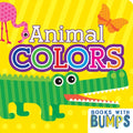 Books with Bumps Animal Colors: A Whimsical Touch & Feel Book - Board Book