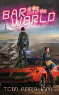 The Bar at the End of the World: The Watchers Book One - Hardcover