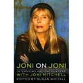 Joni on Joni: Interviews and Encounters with Joni Mitchell - Hardcover