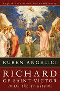 Richard of Saint Victor, on the Trinity: English Translation and Commentary - Paperback