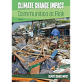Climate Change Impact: Communities at Risk - Hardcover