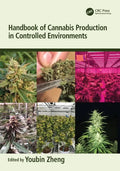 Handbook of Cannabis Production in Controlled Environments - Paperback
