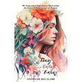 If They Only Knew: 60 Anonymous True Stories Showcasing the Power & Perseverance of Women - Paperback
