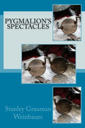 Pygmalion's Spectacles - Paperback
