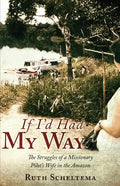 If I'd Had My Way - Paperback
