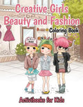 Creative Girls Beauty and Fashion Coloring Book - Paperback