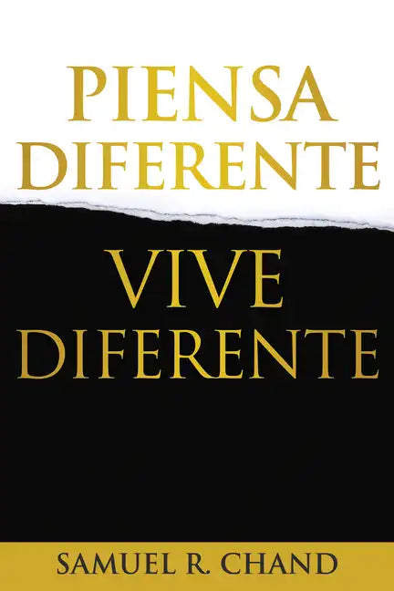 Piensa Diferente, Vive Diferente = New Thinking, New Future - Paperback