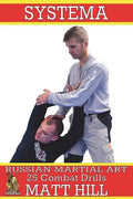 Systema: Russian Martial Art 25 Combat Drills - Paperback