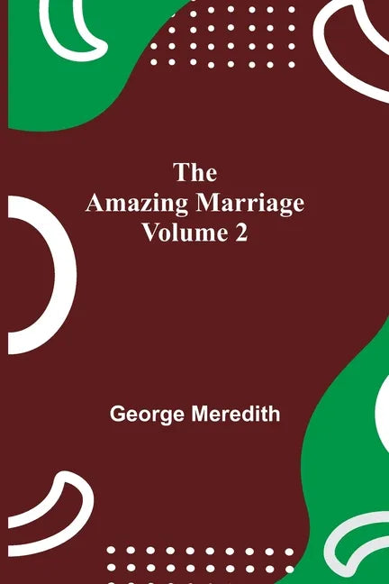 The Amazing Marriage - Volume 2 - Paperback