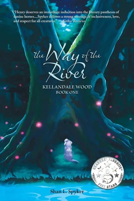 The Way of the River: Kellandale Wood (Book One) - Paperback