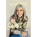 Guarded: Building a Life of Purpose by Stewarding Your Heart Well - Paperback