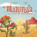 Mariposa: A Tiny Seed's Big Transformation - Paperback