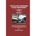 The Dillon Companies Flight Department. - Paperback