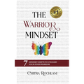 The Warrior Mindset: 7 Mindset Shifts To Unleash Your Inner Warrior - Paperback