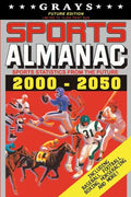 Grays Sports Almanac: Sports Statistics From The Future 2000-2050 [Future Edition - LIMITED TO 10,000 PRINT RUN] - Paperback