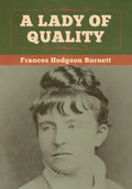 A Lady of Quality - Hardcover