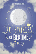 Merry Christmas; 20 Stories of Bedtime for Kids: Fun Stories Books to read for children ages 4 - 11 - Paperback