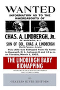 The Lindbergh Baby Kidnapping: The History of One of 20th Century America's Most Notorious Crimes - Paperback