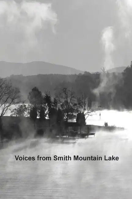 Voices from Smith Mountain Lake - Paperback