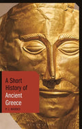 A Short History of Ancient Greece - Paperback